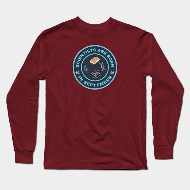 Scientists are born in September alternate design Long Sleeve T-Shirt by InspiredCreative